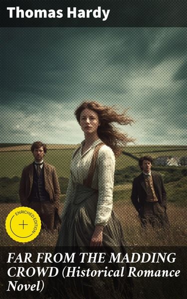 Produktbild: FAR FROM THE MADDING CROWD (Historical Romance Novel)