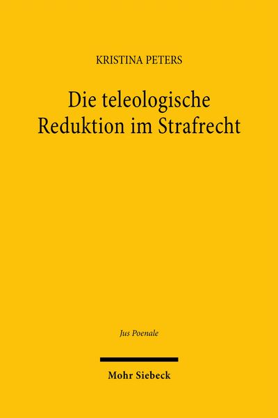 Produktbild: Die teleologische Reduktion im Strafrecht