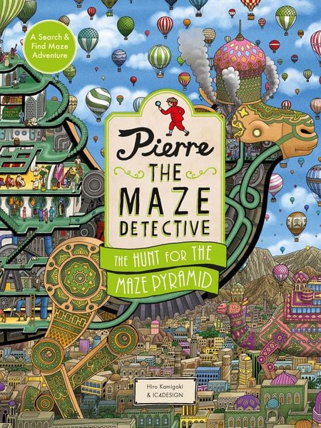Pierre the Maze Detective, Gebundene Ausgabe von Hiro Kamigaki, Laurence King Publishing, 9781510230620