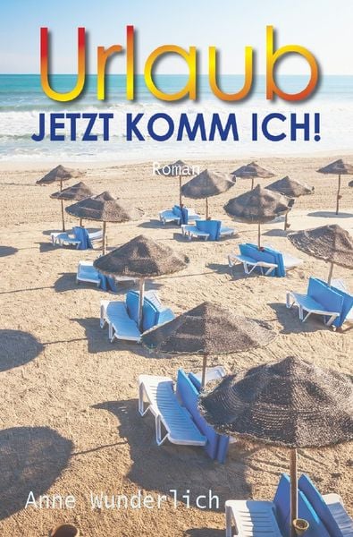 Produktbild: Urlaub &ndash; jetzt komm ich!