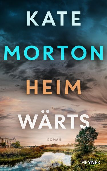 Heimwärts, Gebundene Ausgabe von Kate Morton, Heyne, 2710002111625
