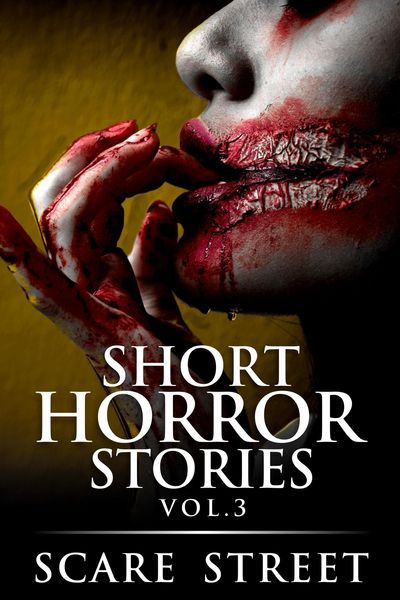 Produktbild: Short Horror Stories Vol. 3 (Supernatural Suspense Collection, #3)