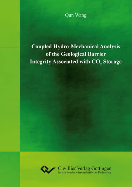 Produktbild: Coupled Hydro-Mechanical Analysis of the Geological Barrier Integrity Associated with CO2 Storage