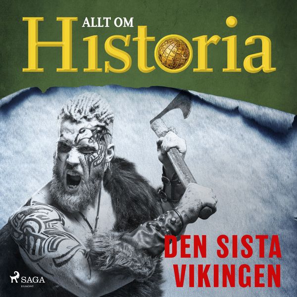 Den sista vikingen - Allt om Historia, Audio, 9788727285498