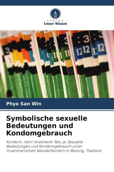 Produktbild: Symbolische sexuelle Bedeutungen und Kondomgebrauch