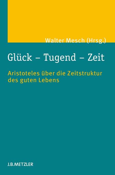 Produktbild: Gl&uuml;ck - Tugend - Zeit