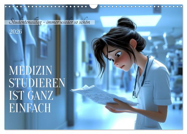 Produktbild: Medizin studieren ist ganz einfach (Wandkalender 2026 DIN A3 quer), CALVENDO Monatskalender