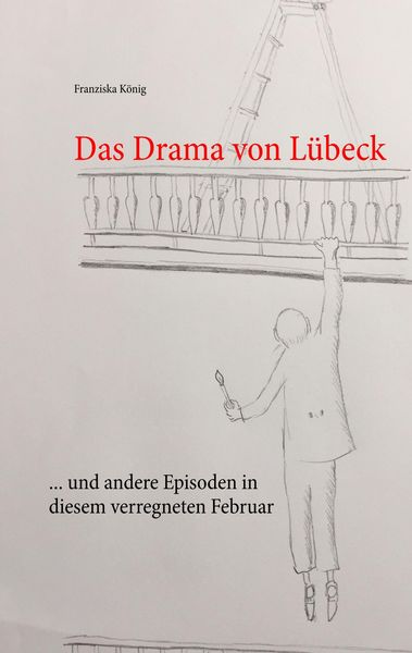 Produktbild: Das Drama von L&uuml;beck