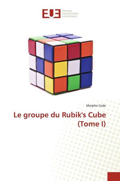 Produktbild: Le groupe du Rubik's Cube (Tome I)