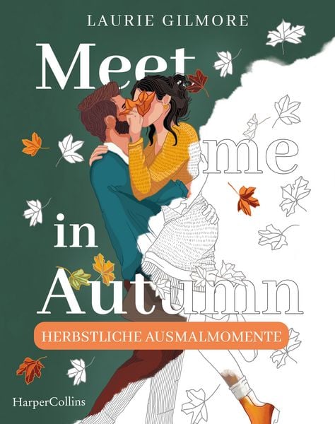 Meet me in Autumn: Herbstliche Ausmalmomente, Taschenbuch von Laurie Gilmore, HarperCollins, 9783365013137