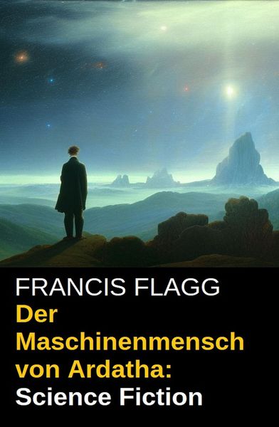 Produktbild: Der Maschinenmensch von Ardatha: Science Fiction