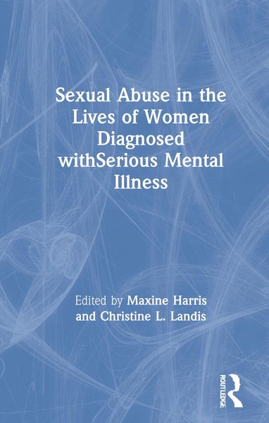 Produktbild: Sexual Abuse in the Lives of Women Diagnosed withSerious Mental Illness