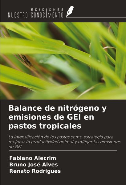 Produktbild: Balance de nitr&oacute;geno y emisiones de GEI en pastos tropicales
