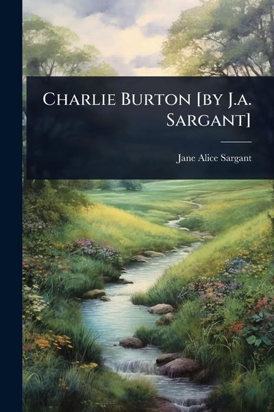 Produktbild: Charlie Burton [by J.a. Sargant]