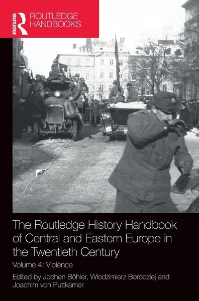 Produktbild: The Routledge History Handbook of Central and Eastern Europe in the Twentieth Century