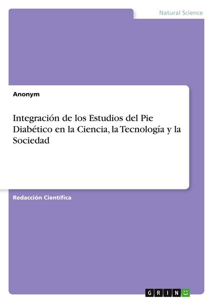 Produktbild: Integraci&oacute;n de los Estudios del Pie Diab&eacute;tico en la Ciencia, la Tecnolog&iacute;a y la Sociedad