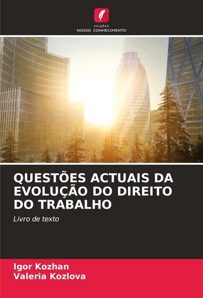 Produktbild: QUEST&Otilde;ES ACTUAIS DA EVOLU&Ccedil;&Atilde;O DO DIREITO DO TRABALHO