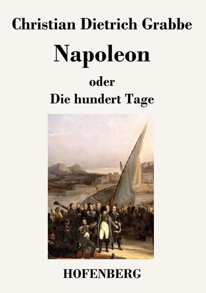 Produktbild: Napoleon oder Die hundert Tage