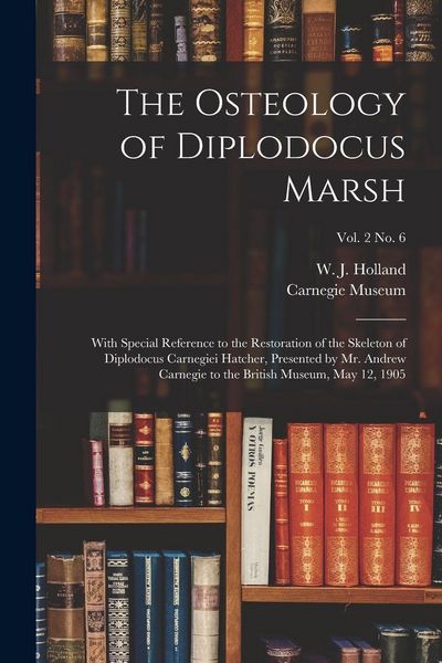 Produktbild: The Osteology of Diplodocus Marsh