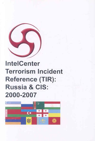 Produktbild: Intelcenter Terrorism Incident Reference Russia & Cis 2000-2007