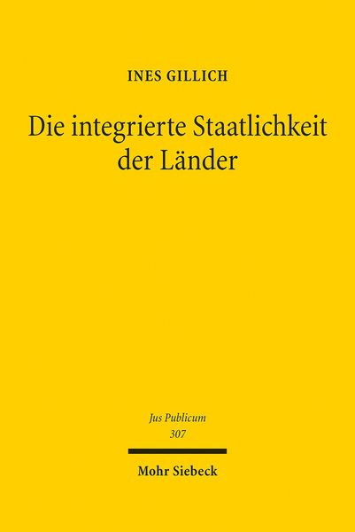 Produktbild: Die integrierte Staatlichkeit der L&auml;nder