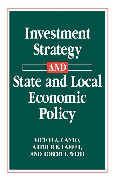 Produktbild: Investment Strategy and State and Local Economic Policy