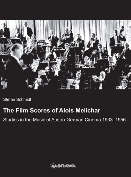 Produktbild: The Film Scores of Alois Melichar
