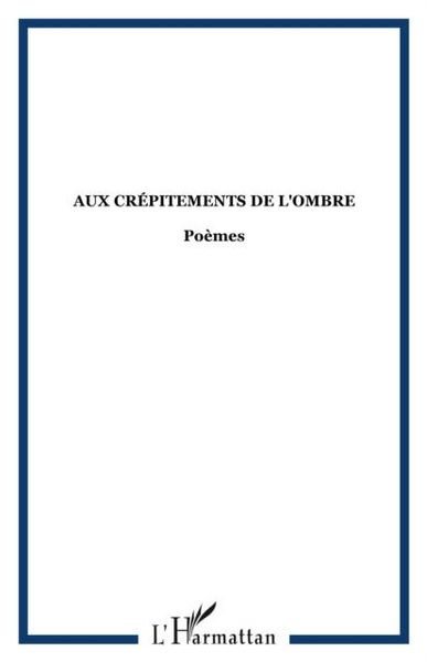 Produktbild: Aux crepitements de l'ombre