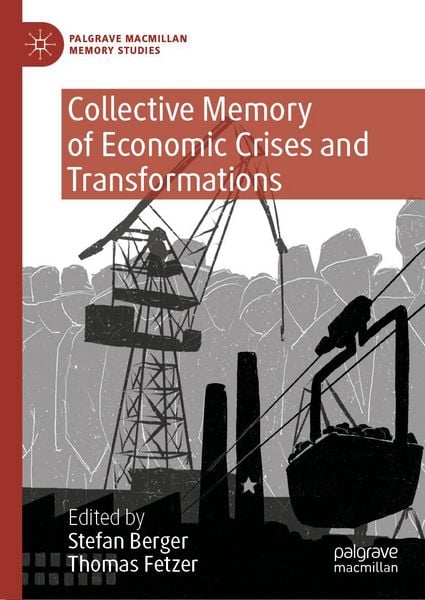 Produktbild: Collective Memory of Economic Crises and Transformations