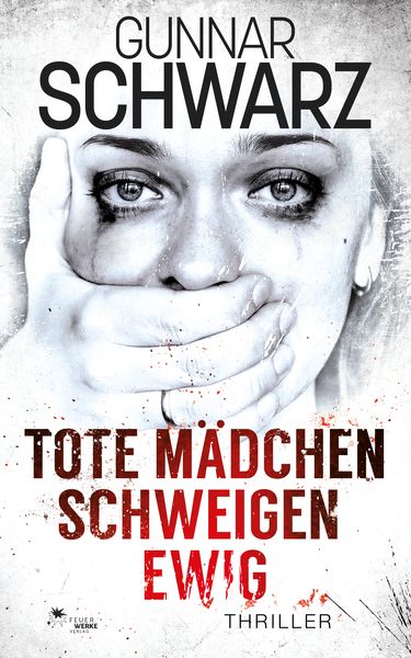 Produktbild: Tote M&auml;dchen schweigen ewig (Thriller)