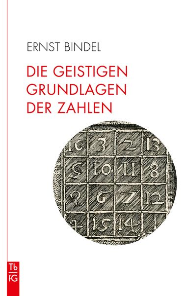Produktbild: Die geistigen Grundlagen der Zahlen