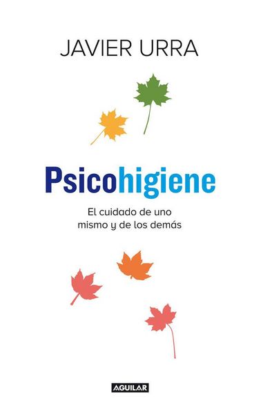 Produktbild: Psicohigiene : el cuidado de uno mismo y de los dem&aacute;s