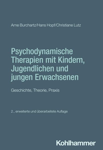 Produktbild: Psychodynamische Therapien mit Kindern, Jugendlichen und jungen Erwachsenen