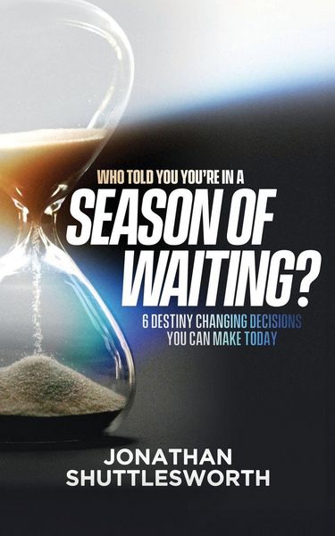 Produktbild: Who Told You You're in a Season of Waiting?