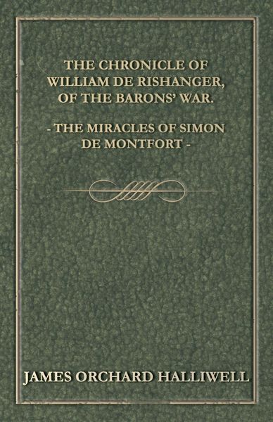 Produktbild: The Chronicle of William de Rishanger, of the Barons' War. the Miracles of Simon de Montfort