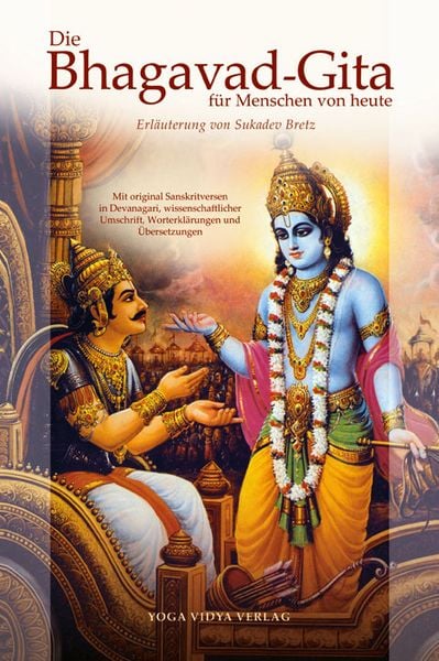 Produktbild: Die Bhagavad Gita f&uuml;r Menschen von heute