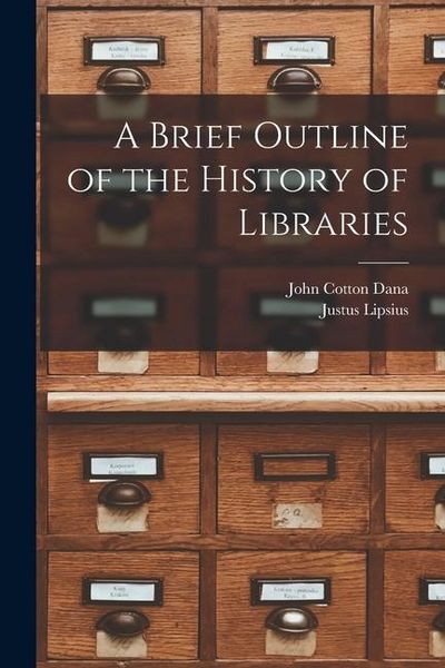 Produktbild: A Brief Outline of the History of Libraries