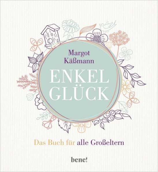 Enkelglück, Gebundene Ausgabe von Margot Kässmann, Bene!, 978-3-96340-094-0
