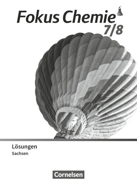 Fokus Chemie - Neubearbeitung - Gymnasium Sachsen - 7./8. Schuljahr, Taschenbuch von , Cornelsen Verlag, 978-3-06-016007-5