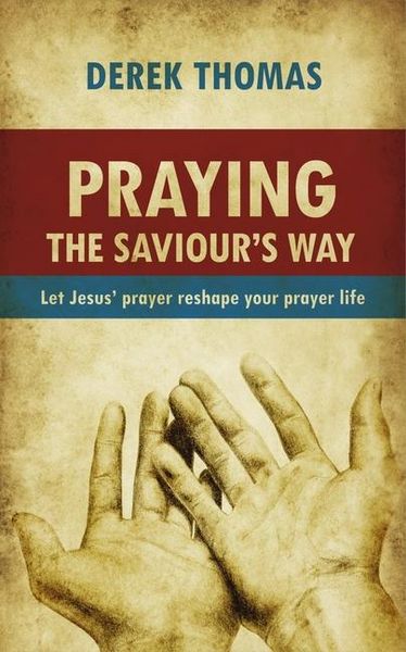 Produktbild: Praying the Saviour's Way