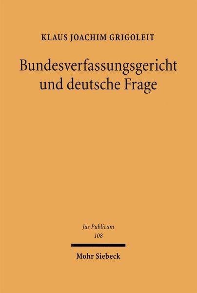 Produktbild: Bundesverfassungsgericht und deutsche Frage