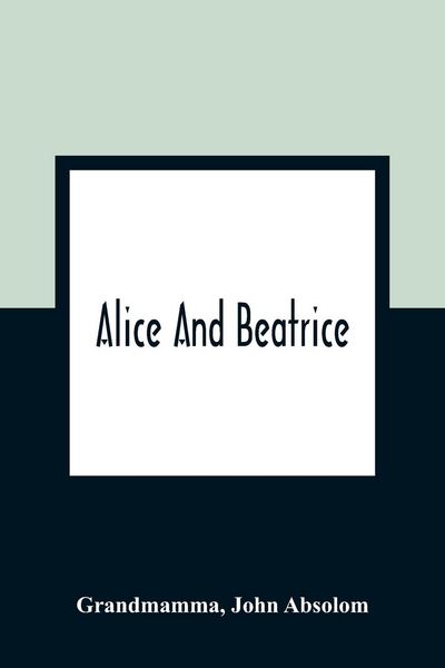 Produktbild: Alice And Beatrice
