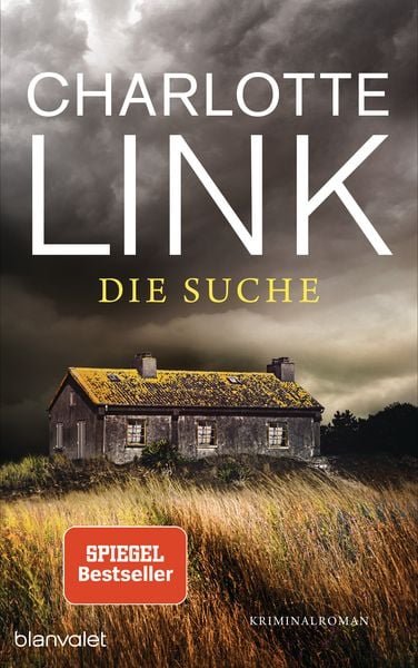 Die Suche, Gebundene Ausgabe von Charlotte Link, Blanvalet
