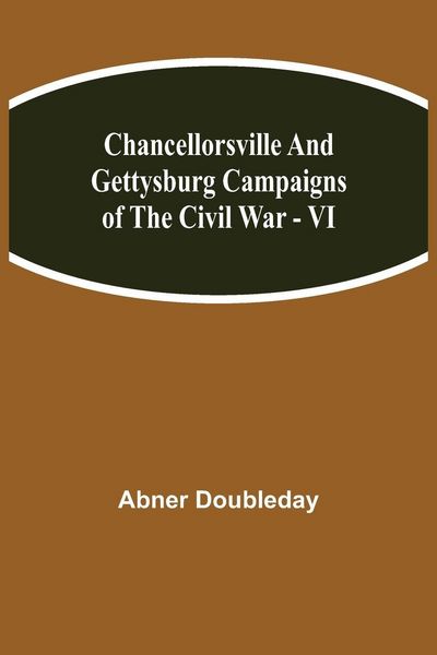 Produktbild: Chancellorsville And Gettysburg Campaigns Of The Civil War - Vi