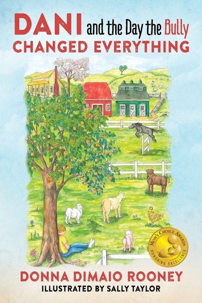 Produktbild: DANI and The Day the Bully Changed Everything (Mom's Choice Awards Gold Winner!)