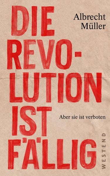 Produktbild: Die Revolution ist f&auml;llig