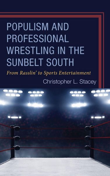 Produktbild: Populism and Professional Wrestling in the Sunbelt South