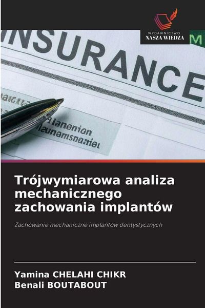 Produktbild: Tr&oacute;jwymiarowa analiza mechanicznego zachowania implant&oacute;w