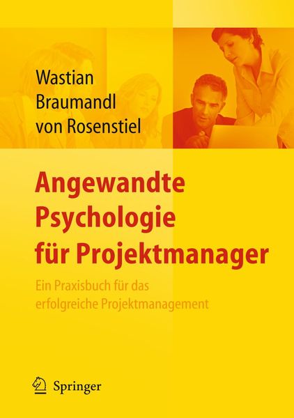 Produktbild: Angewandte Psychologie f&uuml;r Projektmanager. Ein Praxisbuch f&uuml;r das erfolgreiche Projektmanagement