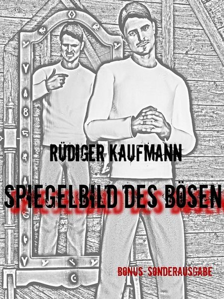 Produktbild: Spiegelbild des B&ouml;sen